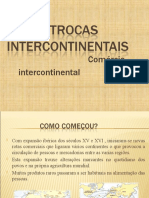 As Trocas Intercontinentais