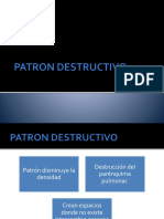 Patron Destructivo y Enfisema