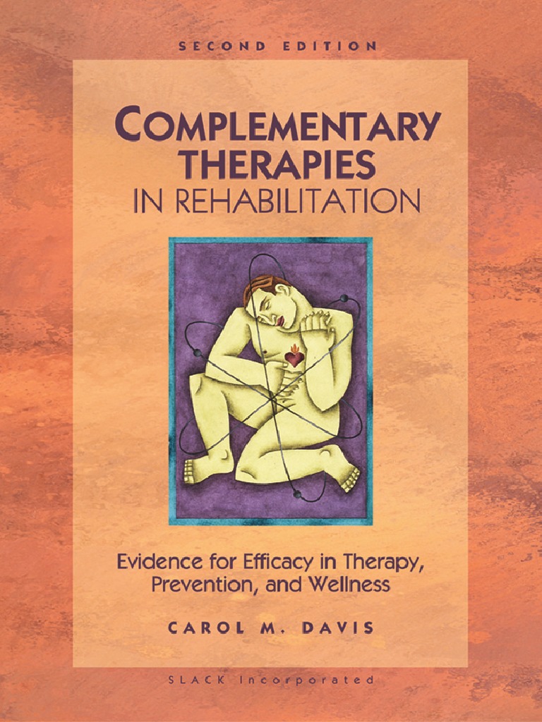 CarolMDavis ComplementaryTherapiesInRehabilitation PDF | PDF