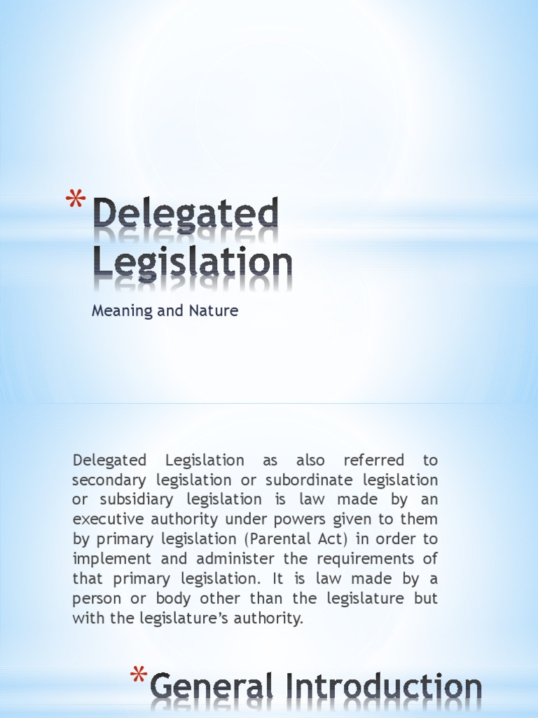 Delegated Legislation Meaning and Nature PDF By Law Constitutional Law