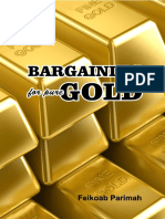 Bargaining For Pure Gold