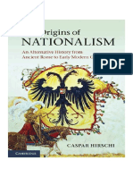 Caspar Hirschi - The Origins of Nationalism - An Alternative History From Ancient Rome To Early Modern Germany-Cambridge University Press (2012)