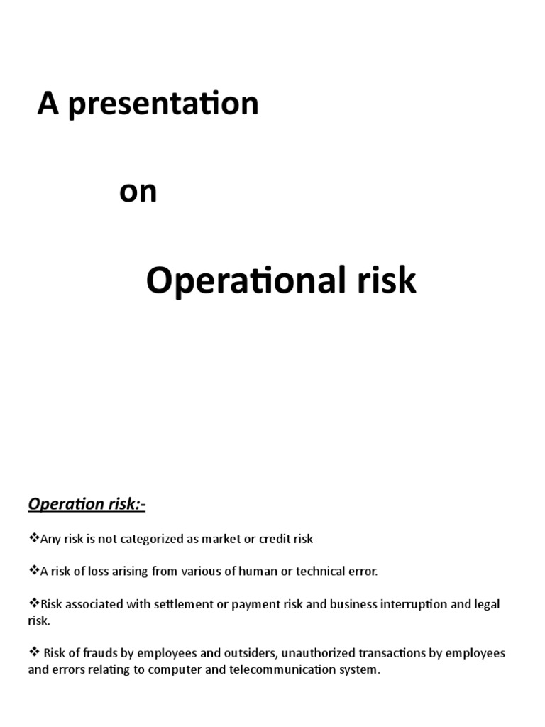 A Presentation On: Operational Risk | PDF
