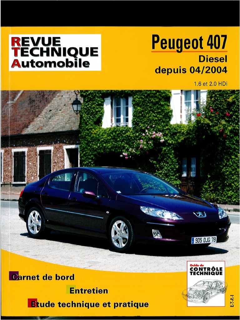 Télécharger Revue Technique Citroën C4 Picasso Pdf Gratuit Revue Technique Automobile PEUGEOT 407 Diesel Moteurs PDF | PDF