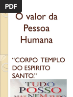 O valor da Pessoa Humana
