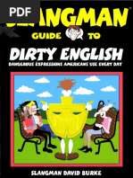 THE SLANGMAN DIRTY ENGLISH スラングマン The Slangman Guide To Dirty English - Dangerous Expressions