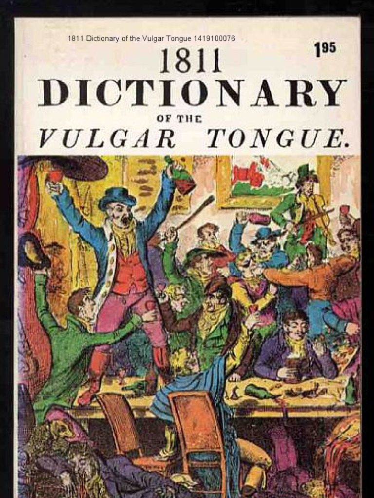 1811 Dictionary of The Vulgar Tongue PDF