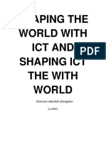 Shaping The World With Ict and Shaping Ict The With World