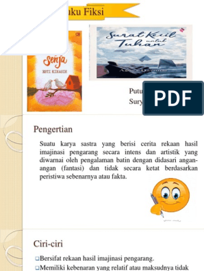 Karangan yang berisi cerita rekaan atau didasari dengan angan-angan fantasi dan bukan berdasarkan ke