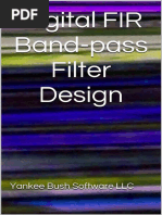 Digital FIR Band-Pass Filter Design by Yankee Bush Software LLC - 2015