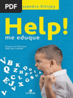 Help -  Me Eduque - Prepare Seu Filho Para Lidar Com o Mundo.