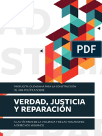 Propuesta Ciudadana para La Construcción de Una Política Sobre Verdad, Justicia y Reparación A Las Víctimas de La Violencia y de Las Violaciones A Derechos Humanos