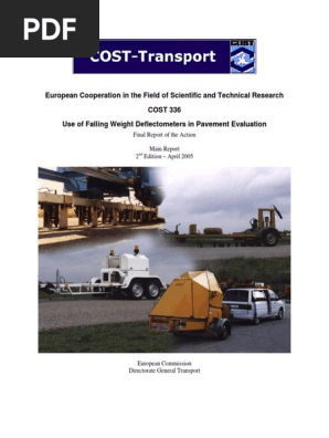 Cost336 Report Use Of Falling Weight Deflectometers In Pavement Evaluation Road Surface Road