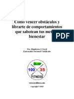 Como Vencer Obstáculos y Librarte de Comportamientos Que Sabotean Tus Metas y Bienestar