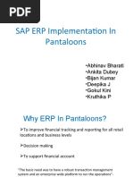 SAP ERP Implementation in Pantaloons: - Abhinav Bharati - Ankita Dubey - Bijan Kumar - Deepika J - Gokul Kini - Kruthika P