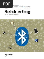 Bluetooth Low Energy_ A Technical Primer_ Your Guide to the Magic Behind the Internet of Things (2017) Tony Gaitatzis 