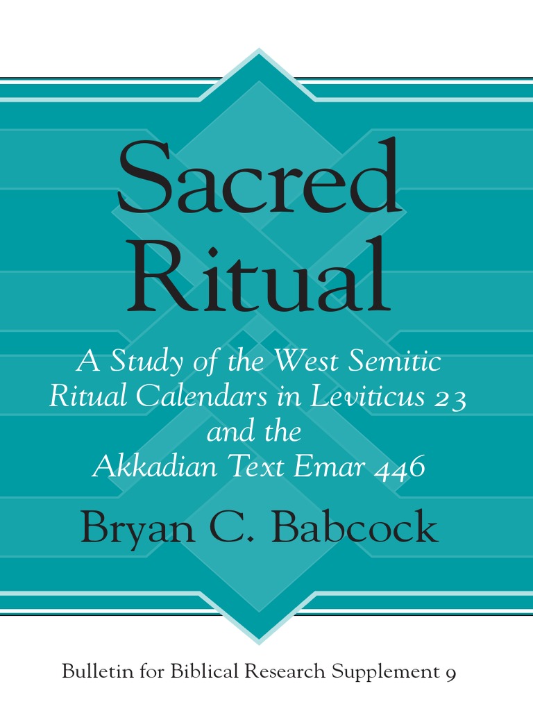 Sacred Ritual: A Study of The West Semitic Ritual Calendars in Leviticus 23  and The Akkadian Text Emar 446 | PDF | Genre | Canaan