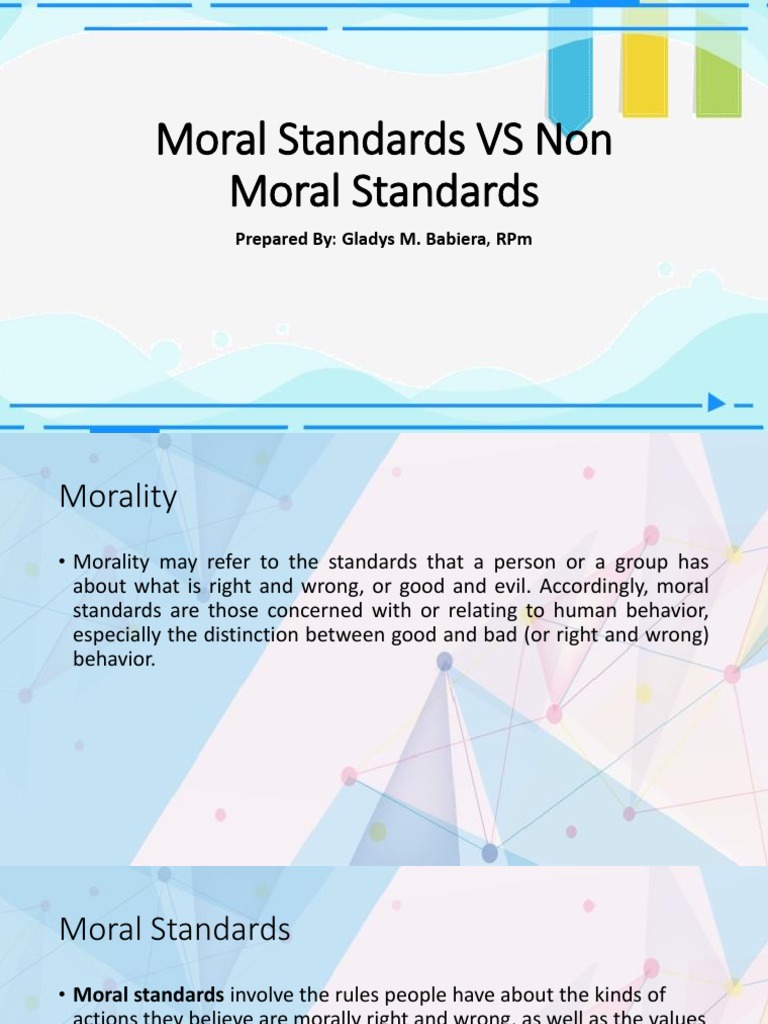 MoralStandardsVSNonMoralStandards2.pptx Value (Ethics) Good