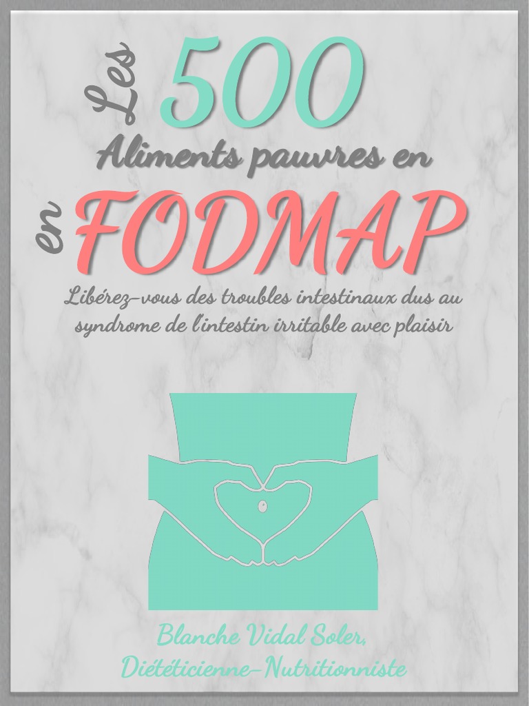 Les 500 Aliments Pauvres En Fodmap Pdf Aliments Pauvres en FODMAP | PDF | Cultures | Cuisine végan