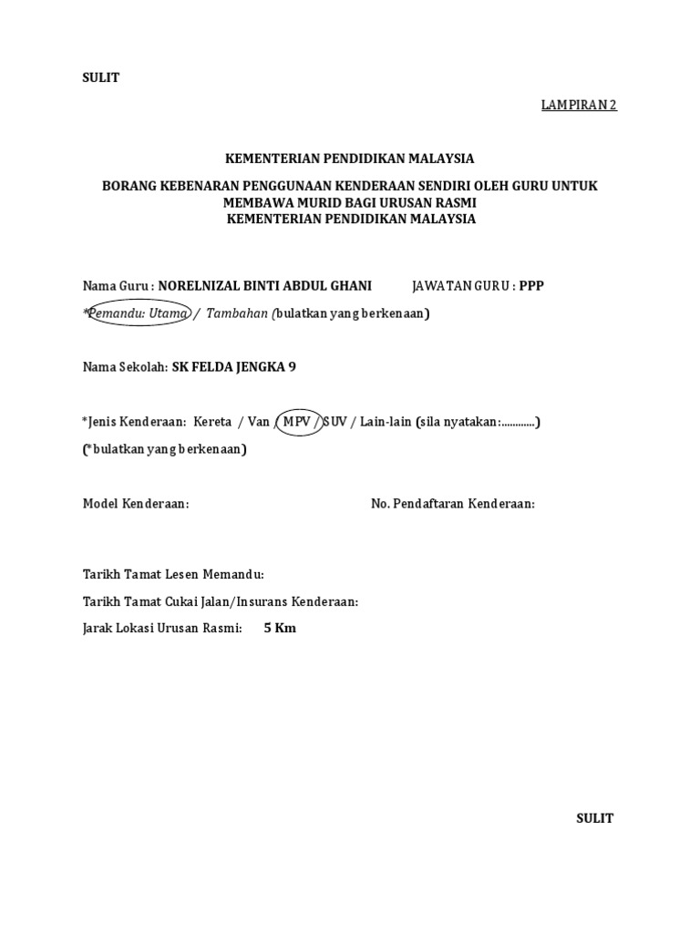 Borang Kebenaran Penggunaan Kenderaan Sendiri Oleh Guru Untuk Membawa Murid Bagi Urusan Rasmi Kementerian Pendidikan Malaysia Kpm Pdf