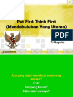 Put First Think First