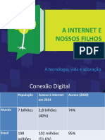 A Internet e Os Nossos Filhos