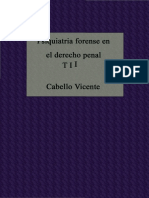 Cabello, Vicente P - Piquiatria Forense En El Derecho Penal Tomo II.pdf