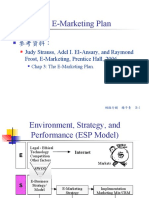 (B) E-Marketing Plan: Judy Strauss, Adel I. El-Ansary, and Raymond Frost, E-Marketing, Prentice Hall, 2006