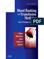 Blood Banking and Transfusion Medicine - Basic Principles and Practice 2nd ed - C. Hillyer, et al., (Churchill-Livingstone, 2007) BBS.pdf