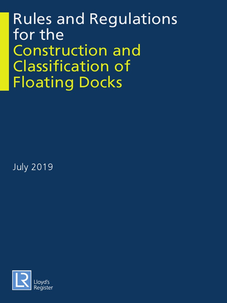 Rules and Regulations For The Construction and Classification of