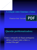 Relações Entre Fonemas e Grafia