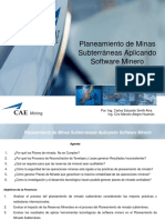 Planeamiento de Minas Subterráneas Aplicando Software Minero. Por - Ing. Carlos Eduardo Smith Alva Ing. Ciro Manolo Alegre Huamán