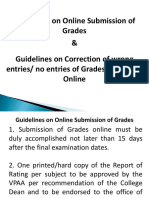 Guidelines On Online Submission of Grades Guidelines On Correction of Wrong Entries No Entries of Grades Submitted Online