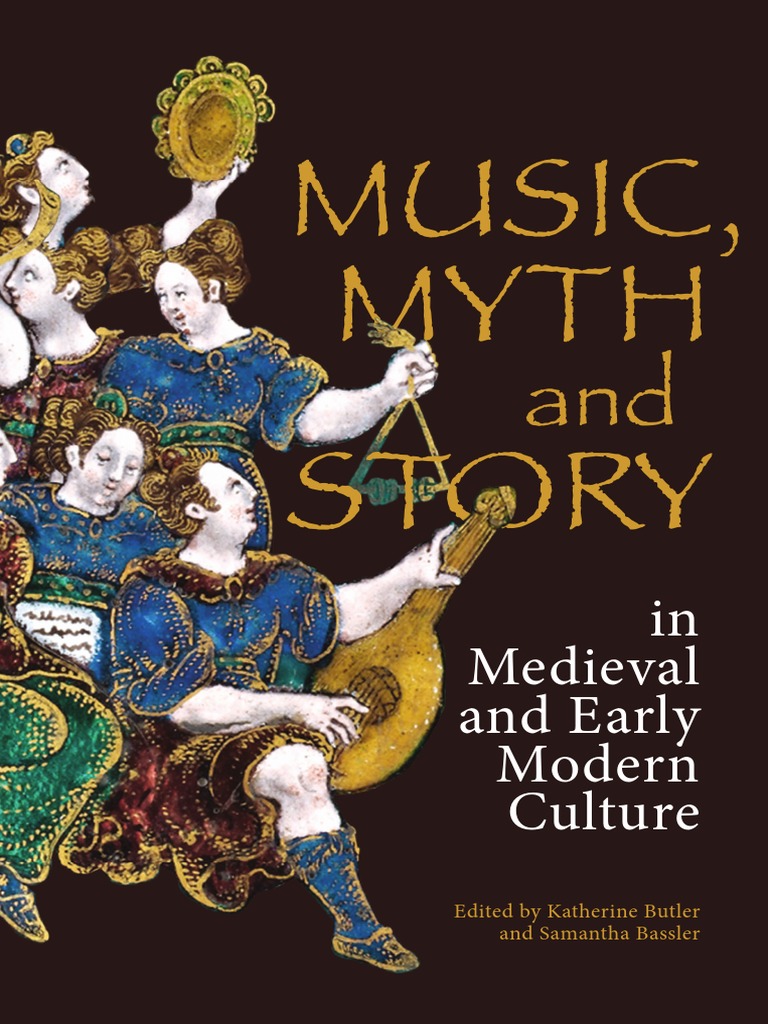 Music Myth and Story in Medieval and Early Modern Culture | PDF |  Traditional Stories | Greek Mythology
