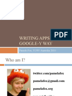 Writing Apps the Google-y WAY