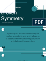 Broken Symmetry MMW