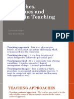 Approaches Techniques and Method in Teaching