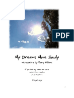 My Dreams Move Slowly (2010!11!23)