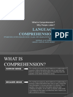 Language Comprehension: What Is Comprehension? Why People Listen?