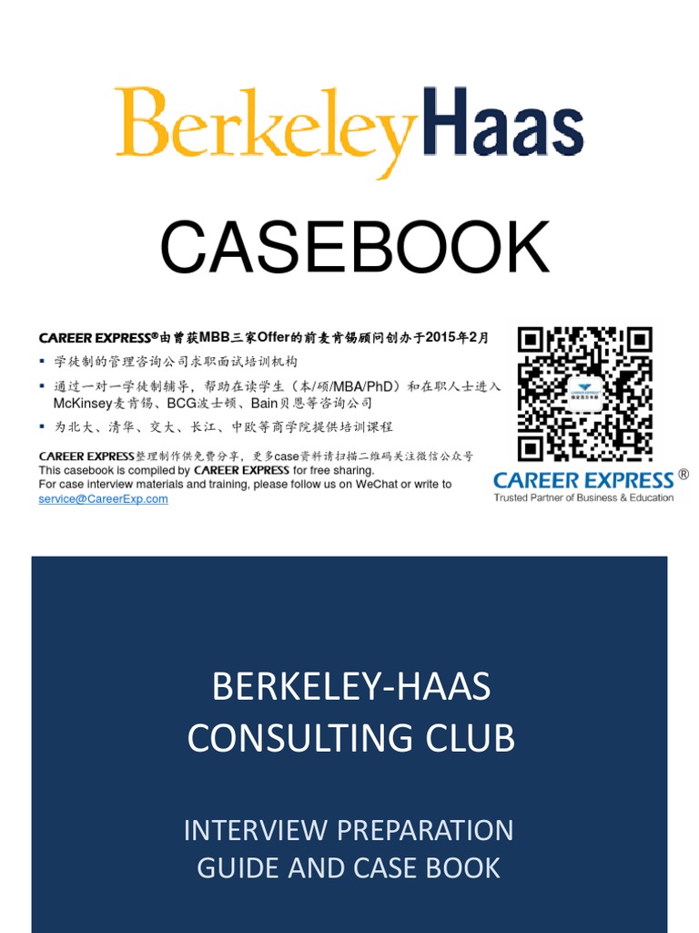 Berkeley Haas Casebook Consulting Case Interview Book 2017 - 2018
