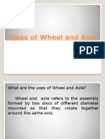 Uses of Wheel and Axle