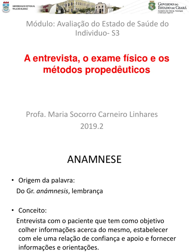 Aula 02 - O Método Clínico - Propedêutica e Semiologia