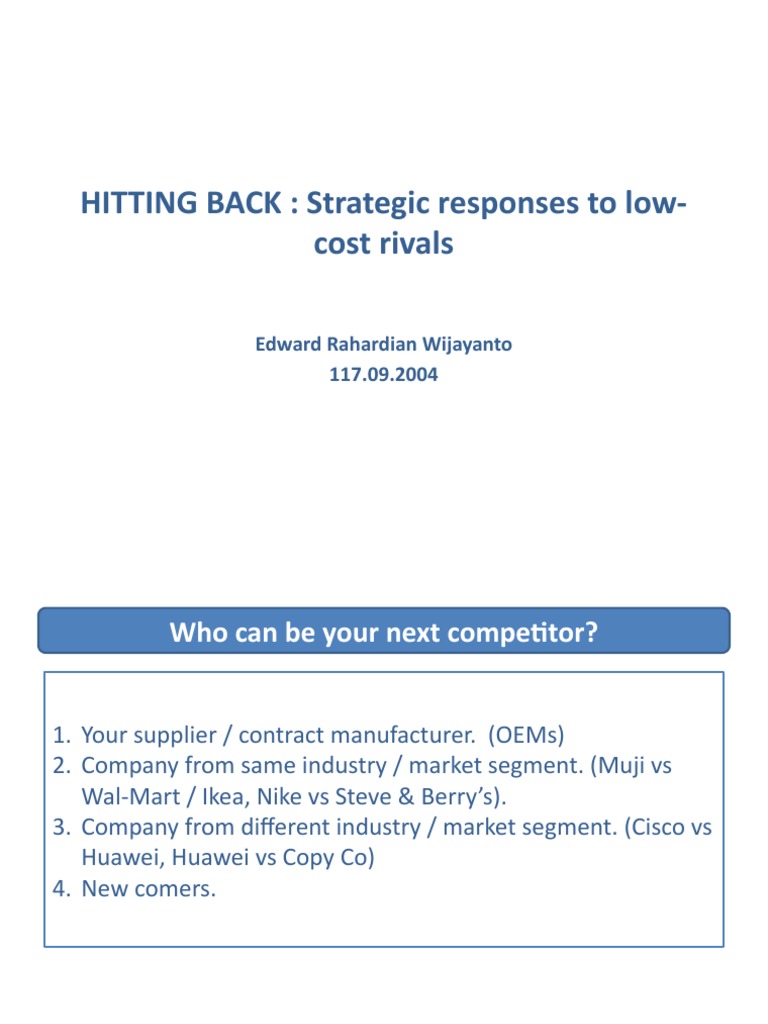 HITTING BACK: Strategic Responses To Low-Cost Rivals: Edward Rahardian ...