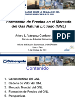 Formacion de precios del GNL - Arturo Vasquez - OSINERGMIN - ARIAE - 10-11.ppt