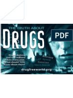 The Truth About Drugs