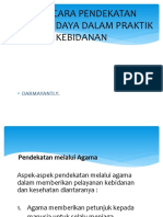 Cara-Cara Pendekatan Sosial Budaya Dalam Praktik Kebidanan