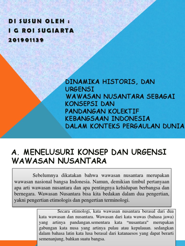 Dinamika Historis Dan Urgensi Wawasan Nusantara