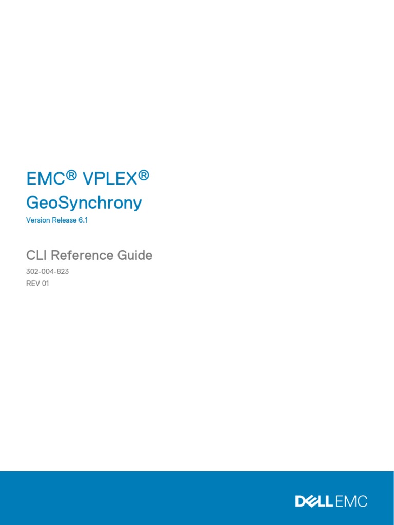 Docu90599 - VPLEX GeoSynchrony 6.1 CLI Reference Guide | PDF | Command ...