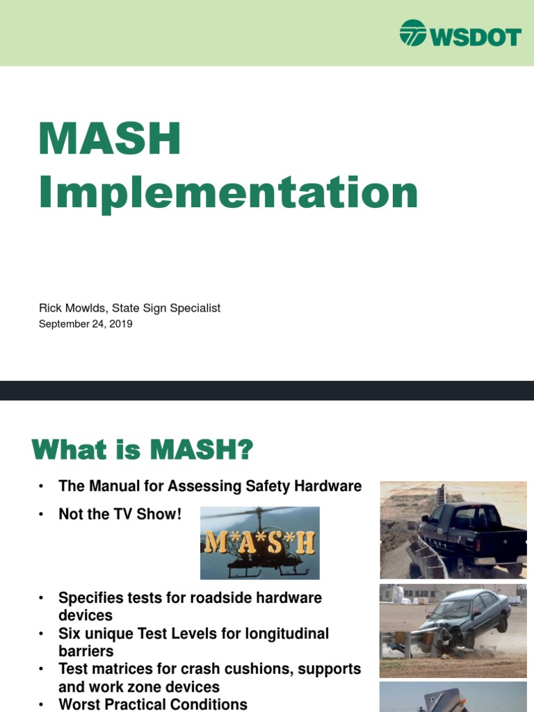 Implementation of the Manual for Assessing Safety Hardware (MASH) - A ...