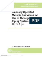 ASME B16.44 2012-Manually Operated Metallic Gas Valves For Use in Aboveground Piping Systems Up To 5 Psi PDF